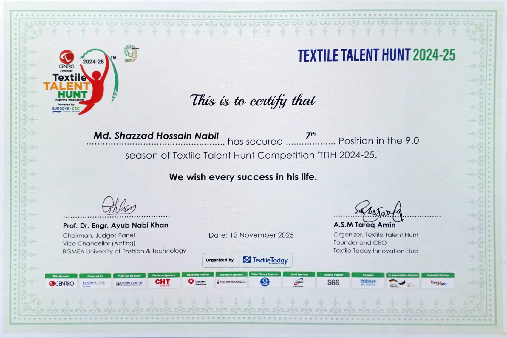 Certificate of ranking 7th in Individual Category nationwide at Textile Talent Hunt, Season 9.0